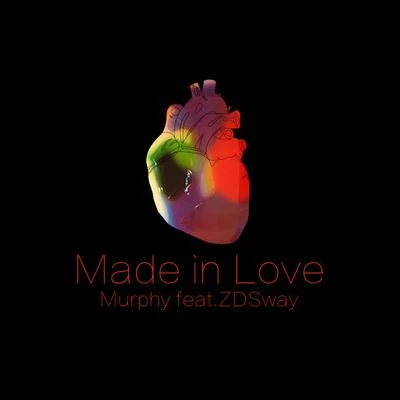 Made in Love 專輯 Murphy