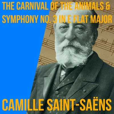 The Carnival of the Animals & Symphony No. 3 in E Flat Major 專輯 French National Radio Orchestra/RCA Victor Orchestra/Herbert von Karajan/Risë Stevens/Thomas Beecham