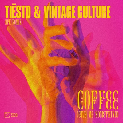 Coffee (Give Me Something) [IFK Remix] 專輯 Vintage Culture