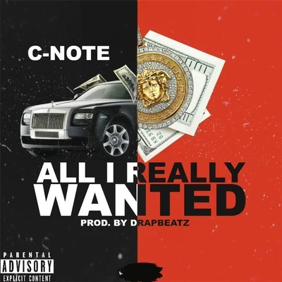 All I Really Wanted 專輯 C-Note