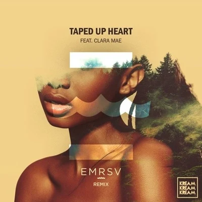 Taped Up Heart (EMRSV Remix) 專輯 EMRSV