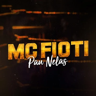 MC Fioti Pau Nelas