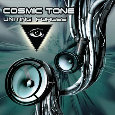 Uniting Forces 專輯 Cosmic Tone