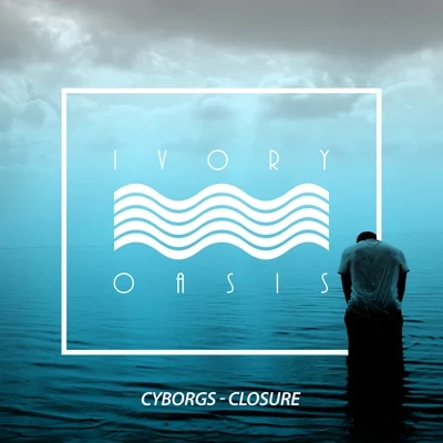 Closure 專輯 Cyborgs/Michael Rice