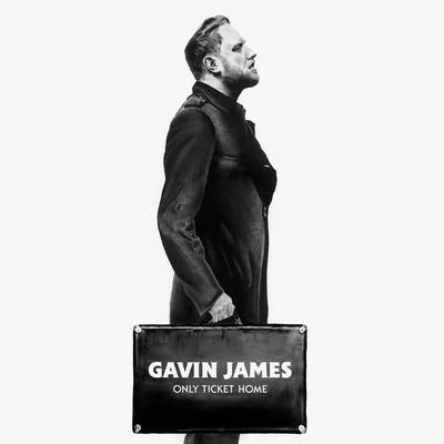 Only Ticket Home 專輯 Gavin James