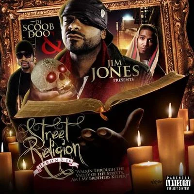 Street Religion: Heron 3: 16 专辑 Nino Man/Jim Jones/DJ EASY L.A/French Montana/Papoose