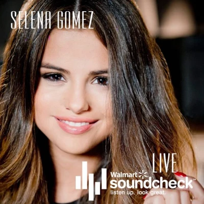 Walmart Soundcheck Concert (Live) 專輯 Selena Gomez