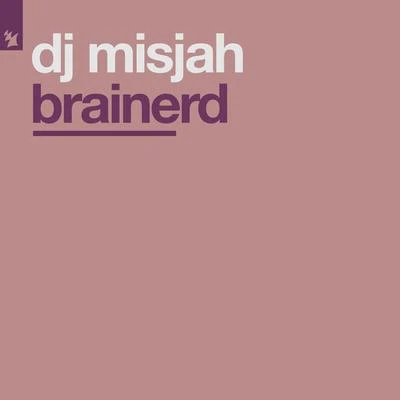 Brainerd 专辑 DJ Misjah