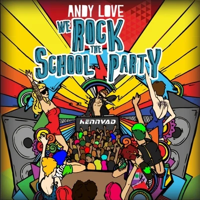 We Rock The School Party 专辑 Andy Love/Luca Guerrieri