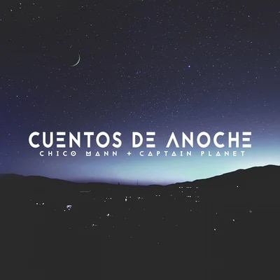 Cuentos de Anoche 專輯 Chico Mann/Kendra Morris