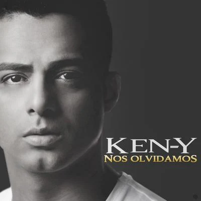 Ken-Y Nos Olvidamos