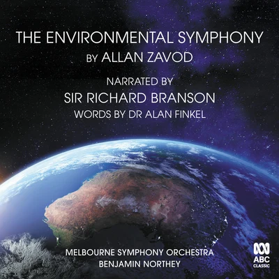 The Environmental Symphony 专辑 James Ehnes/Melbourne Symphony Orchestra/Daniel Müller-Schott/Christopher Moore/Sir Andrew Davis