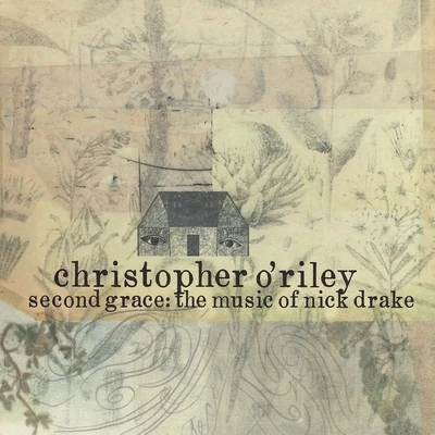 Second Grace: The Music of Nick Drake 专辑 Bobby Chen/Christopher O'Riley