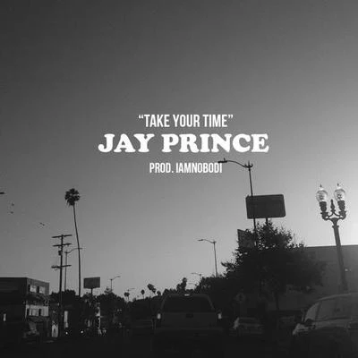 Take Your Time 专辑 Chloe Martini/Jay Prince