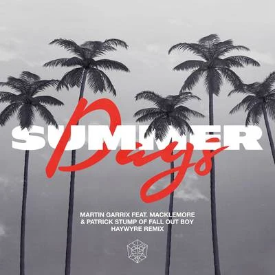 Summer Days (Haywyre Remix) 專輯 Patrick Stump