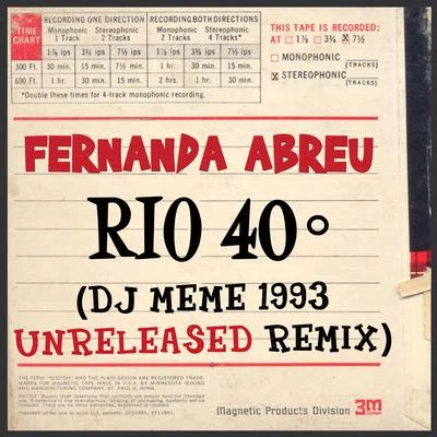 Rio 40º (DJ Meme 1993 Unreleased Remix) 專輯 DJ Meme