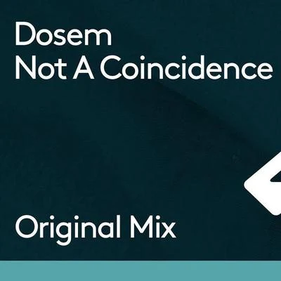 Not A Coincidence 專輯 Dosem/Tinlicker/Run Rivers