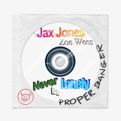 Never Be Lonely 專輯 Jax Jones/Kiesza/Low Steppa/Blonde/Kelli Leigh