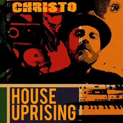 House Uprising EP 專輯 Christo/Jeff Sharel/Andre Lodemann/Andreas Saag/Paskal