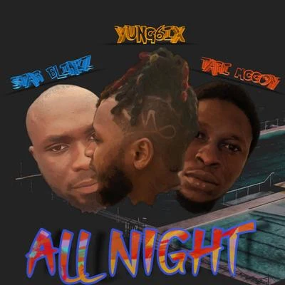 All Night 专辑 Nakamura/Yung6ix/Mr. Eazi