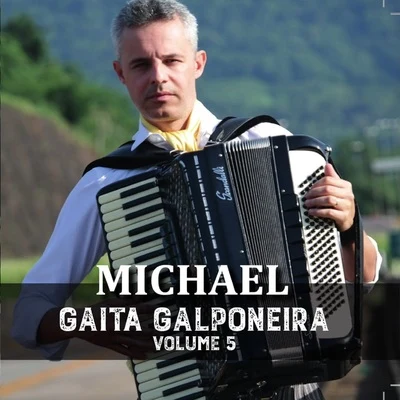 Gaita Galponeira, Vol.5 專輯 Michael