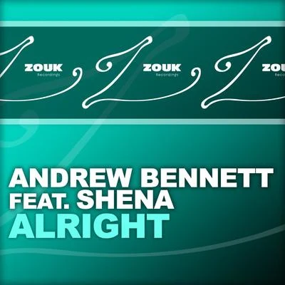 Alright 专辑 Andrew Bennett