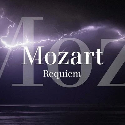 Mozart : Requiem 專輯 Connaître ses classiques/165 Oeuvres Incontournables De Musique Classique/Salzburg Mozarteum Orchestra & Chorus