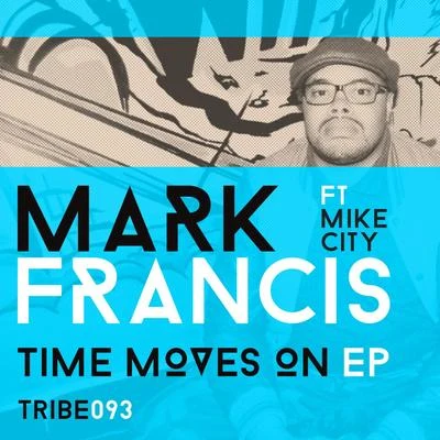 Time Moves On 專輯 Derrick Ricky Nelson/Knox/Mark Francis/Aaron K. Gray/Marc Tasio