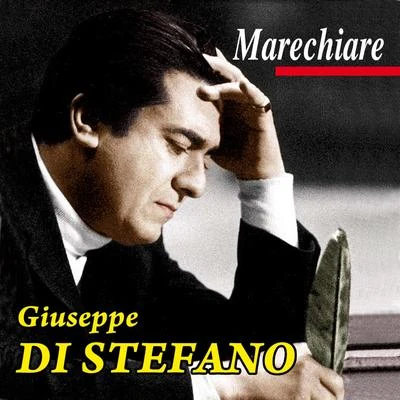 Marechiare 專輯 Nicola Monti/Giuseppe Di Stefano/Maria Callas/Ebe Ticozzi/Tito Gobbi