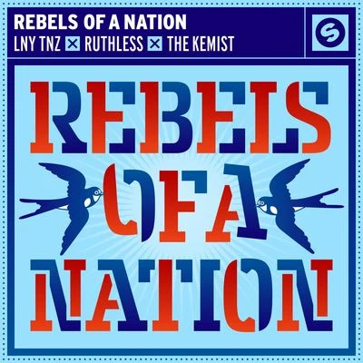 Rebels Of A Nation 专辑 LNY TNZ