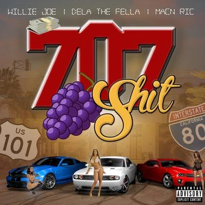 707 **** (feat. Willie Joe & Macn Ric) 專輯 Nht Knawley/Dela The Fella