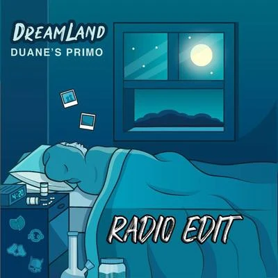 DreamLand Radio Edit 專輯 Duanes Primo