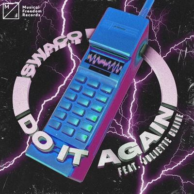 SWACQTiesto Do It Again (feat. Juliette Claire)