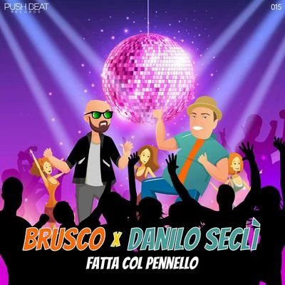 Fatta col pennello 专辑 Brusco