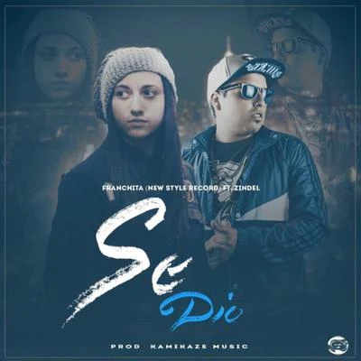 Se Dio (feat. Zindel) 专辑 Don Chezina/Zindel/Noiseboy/Manguera el escolta