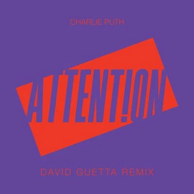 Attention (David Guetta Remix) 專輯 Charlie Puth