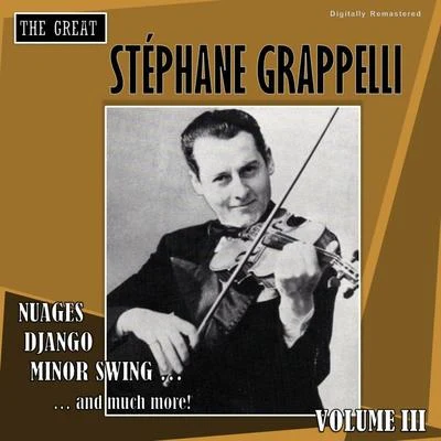 The Great Stéphane Grappelli, Vol. 3 (Digitally Remastered) 專輯 Stéphane Grappelli/Bud Shank/Sonny Clark Trio/Sun Ra/Art Hodes