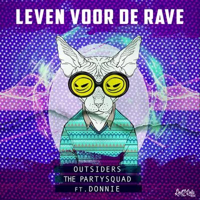 Leven Voor De Rave 專輯 Outsiders