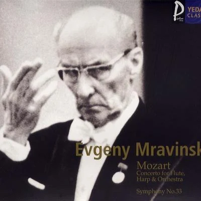 Evgeny MravinskyMaxim Shostakovich Mozart : Concerto For Flute, Harp & OrchestraSymphony No.33