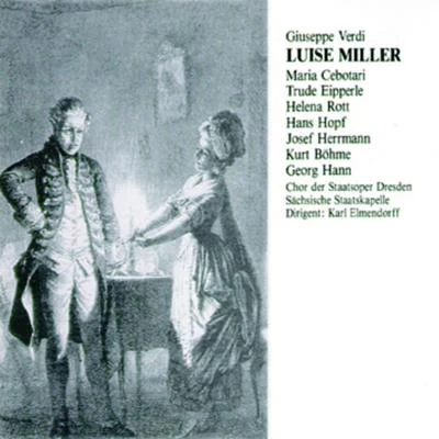 Luise Miller 專輯 Chor und Orchester der Staatsoper Dresden/Karl Elmendorff