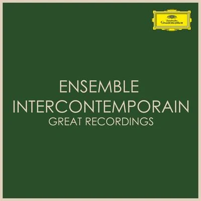 Ensemble Intercontemporain - Great Recordings 專輯 Ensemble InterContemporain/Pierre Boulez/Christine Schäfer