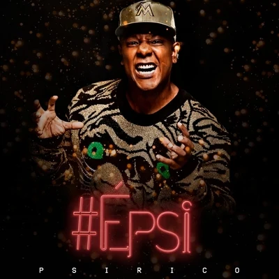 #Épsi 專輯 psirico/Anitta/Luis Fonsi/Ivete Sangalo/Jimmy Cliff