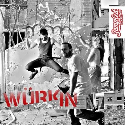 Würkin 專輯 Avon Stringer/Matt Nugent/Jeremy Joshua/Jay-J/MO funk T和DJ