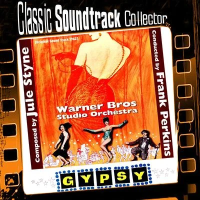 Gypsy (Original Soundtrack) [1962] 專輯 Paul Schoeffler/Tom Fletcher/Matthew Sargeant/Elisa Sagardia/Luke Wyatt