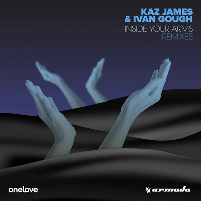 Kaz JamesDavid Guetta Inside Your Arms (Remixes)