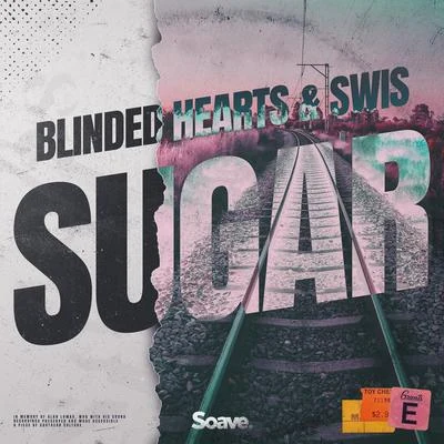 Blinded Hearts Sugar