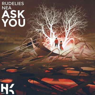 Ask You 專輯 Umbree/RudeLies/Reece Taylor/Fondz/NLK