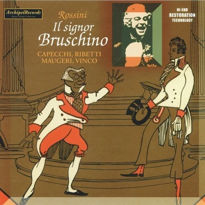 Gioacchino Rossini : Il Signor Bruschino 專輯 Renato Capecchi