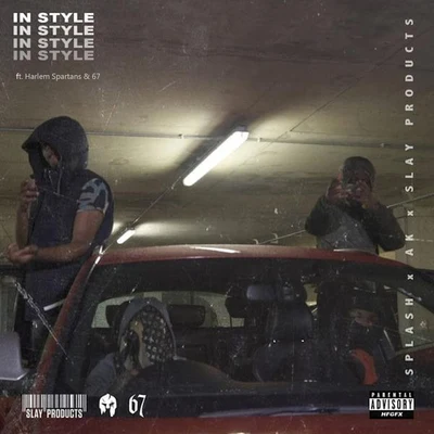 In Style (feat. Harlem Spartans & 67) 專輯 AK