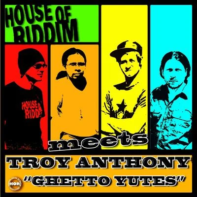 Ghetto Yutes 專輯 House of riddim/Hornsman Coyote